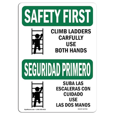 Signmission OSHA Sign, Climb Ladders Carefully Bilingual, 5in X 3.5in Decal, 3.5" W, 5" L, Landscape OS-SF-D-35-L-10755